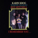 PIAS Nederland Meantime Records Karin Krog, Warne Marsh, Red Mitchell - I Remember You... (CD)