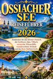 Ossiacher See Reiseführer 2026