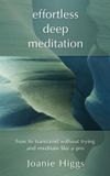 Effortless Prominence Publishing Effortless Deep Meditation