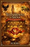 Il Testamento di Siena: Il Segreto delle Contrade