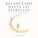 Balancéame Libri GmbH Balancéame hasta las estrellas