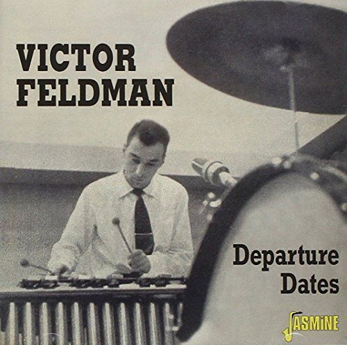 Departure Victor Feldman - Departure Dates