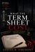 WHAT THE TERM SHEET COST