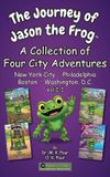 The Libri GmbH The Journey of Jason the Frog(TM) Hardcover