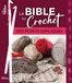 La bible du crochet en 250 points: 250 points expliqués