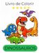 Livro Dinossauros Livro de Colorir - Edição Infantil - 2026: Um Livro de Colorir Divertido para Crianças de 4 a 10 Anos
