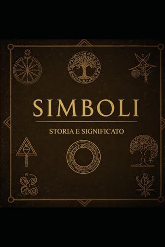 SIMBOLI: STORIA E SIGNIFICATO