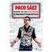 PACO SÁEZ: DIARIO DE UN DIBUJANTE CINEMATOGRÁFICO