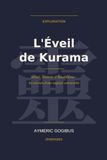 L'Éveil de Kurama: Shintō, Taoïsme et Bouddhisme - Les racines d'une sagesse universelle