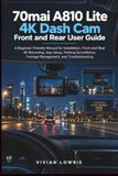 70mai A810 Lite 4K Dash Cam Front and Rear user guide