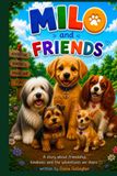 Milo and Friends