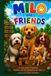 Milo and Friends