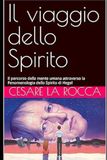 Il viaggio dello Spirito: Il percorso della mente umana attraverso la Fenomenologia dello Spirito di Hegel