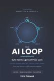 The Independently Published The AI Loop Paperback