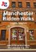 A-Z Manchester Hidden Walks