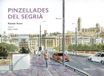 Pinzellades Pagès Editors, S.L. Pinzellades del Segrià Paperback