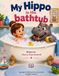 My Libri GmbH My Hippo in the Bathtub