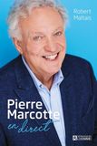 Pierre Marcotte NON CLASSE - Pierre Marcotte en direct