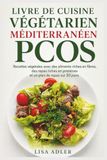 LIVRE DE CUISINE VÉGÉTARIEN MÉDITERRANÉEN PCOS