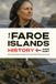 The Libri GmbH History of the World-The Faroe Islands History Made Easy