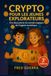 Crypto pour les Jeunes Explorateurs: À la découverte du monde magique de l'argent numérique.