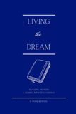 Living the Dream: Tracking Actions & Making Impactful Changes