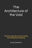 THE Independently Published The Architecture of the Void Paperback