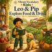 Leo & Pip Explore Food & Drink: A First-Words Seek-and-Find Kitchen & Market Adventure for Toddlers & Preschoolers Ages 2–5