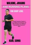 WALKING, Libri GmbH Walking, Jogging and Running Plans for Every Level