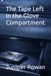 The Tape Left in the Glove Compartment