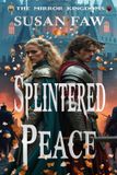 SPLINTERED Susan Faw Splintered Peace Paperback