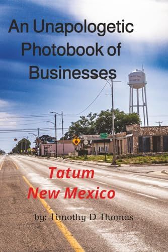 An Tatum New Mexico An Unapologetic Photobook of Businesses