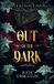 Out Libri GmbH Out of the Dark: An Oath & Legacy Novella