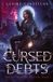 Cursed Dark Hollow Productions Cursed Debts Paperback