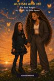 Autism and Me: Ria and Angel