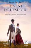 La Le Vent de l'espoir - La terre de tous les possibles (Vol 2): Volume 2