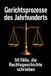 Gerichtsprozesse FlipFlop Gerichtsprozesse des Jahrhunderts