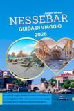 NESSEBAR GUIDA DI VIAGGIO 2026