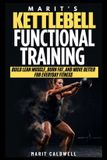 Marit's Kettlebell Functional Training