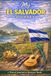 My El Salvador My El Salvador Journey: A Travel Journal for Volcano Views, Pacific Coasts & Personal Memories