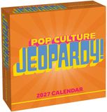 Pop Culture Jeopardy! 2027 Day-To-Day Calendar