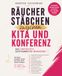 Räucherstäbchen Räucherstäbchen zwischen Kita und Konferenz: Achtsamkeit und Mental Load im echten Leben – das Workbook für berufstätige Mütter ohne Perfektionsdruck