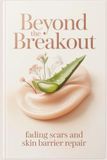 Beyond the Breakout: Fading Scars and Skin Barrier Repair