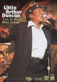 Sonic Rendezvous Little Arthur Duncan & The Back Scratchers - Live At Rosa's Blues Lounge (DVD)