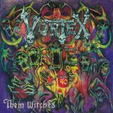 Them Vortex - Them Witches (LP)