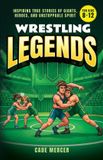 Wrestling Libri GmbH True Journeys of Modern Legends- Wrestling Legends