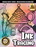 Ink Tracing Book For Adults: A Whimsical Teapot House Coloring and Tracing Book for Adults — A Magical and Relaxing Art Experience