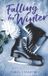 Falling Independently Published Falling for Winter