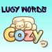 LUCY WORDS: COZY