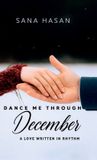 Libri GmbH Dance me through December: A love written in rhythm
